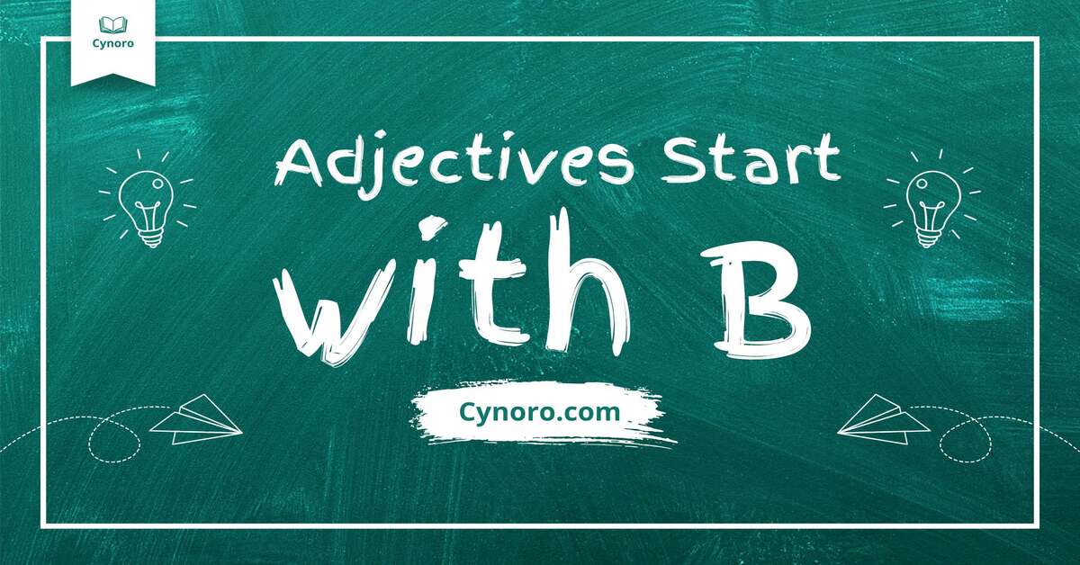 Adjectives Start with B