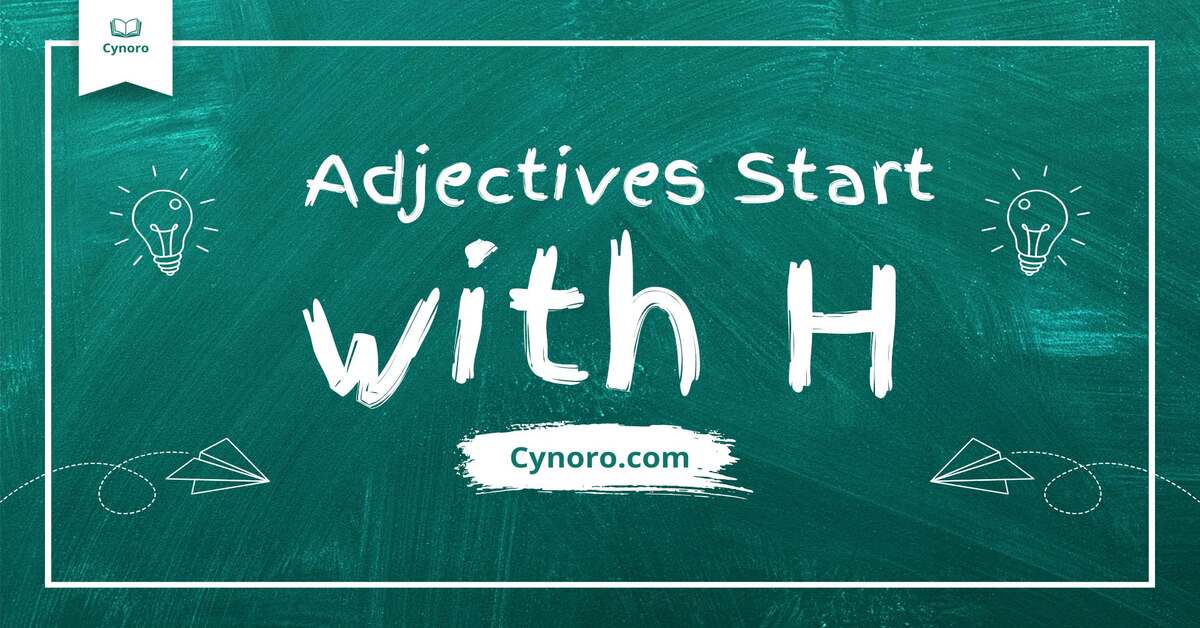 Adjectives Start with h