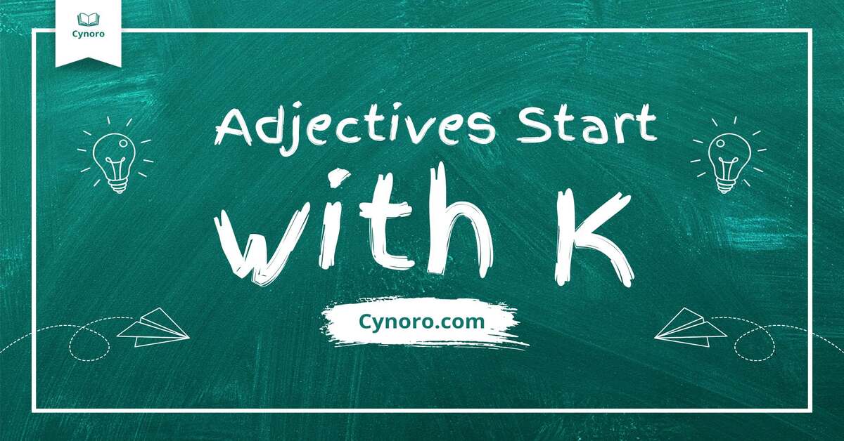 Adjectives Start with k