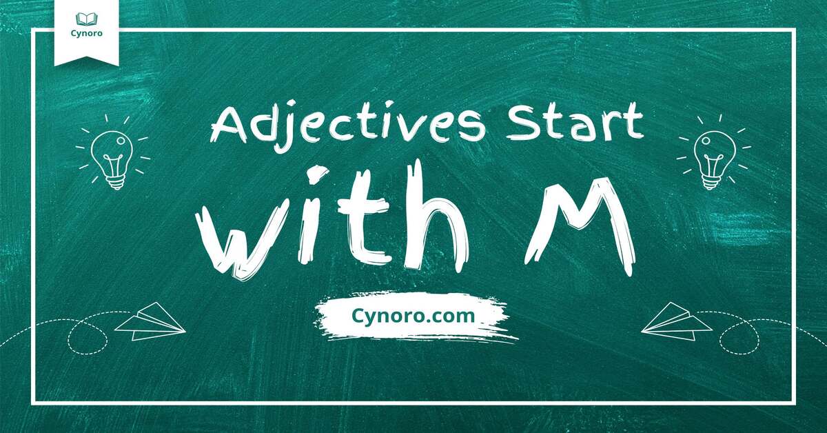 Adjectives Start with M