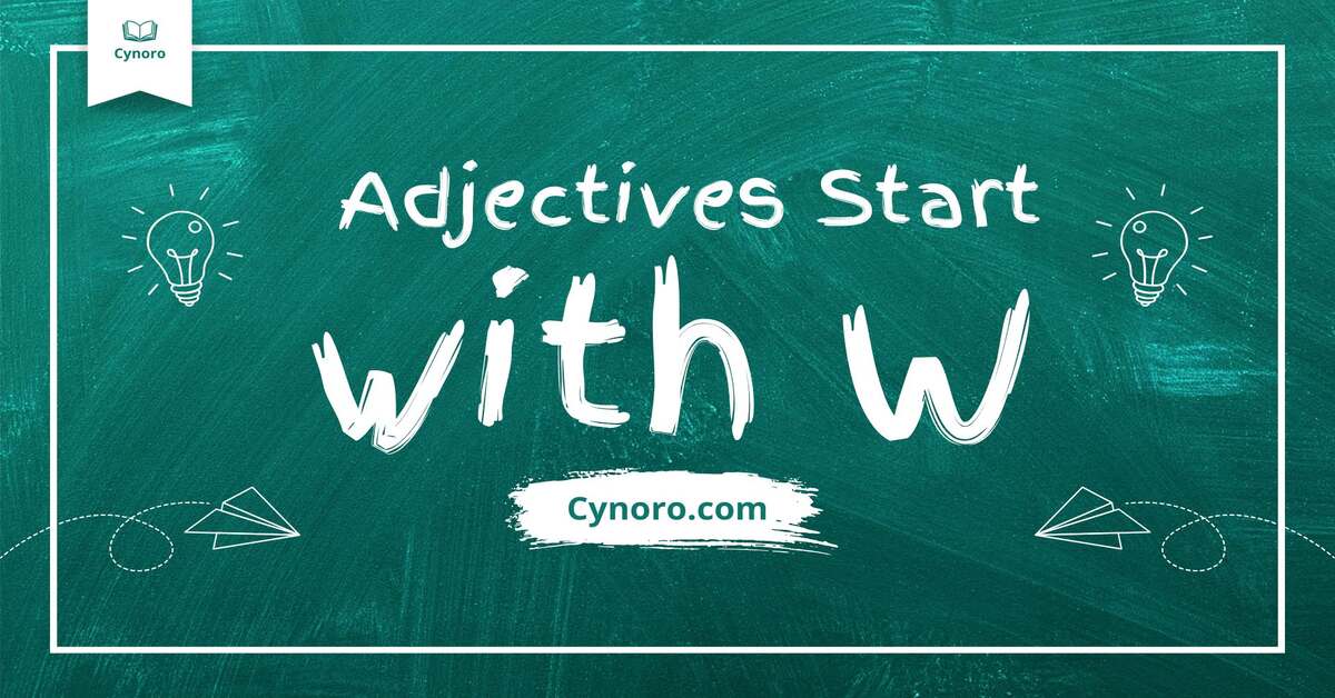 Adjectives Start with W