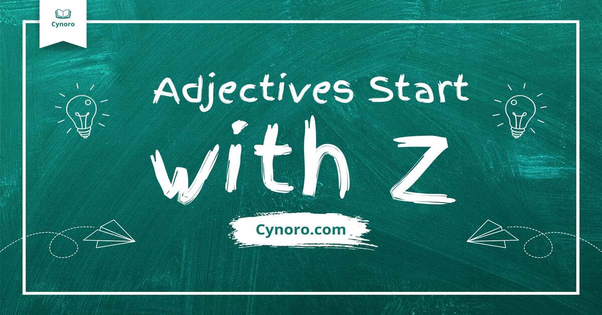 Adjectives Start with Z