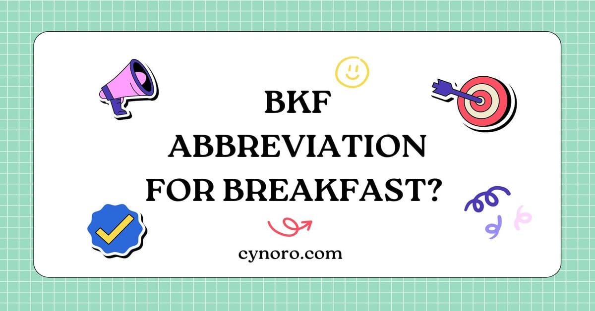 Abbreviation for Breakfast