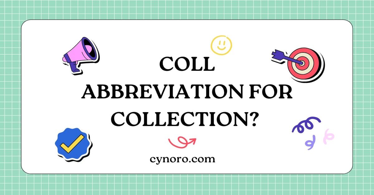 Abbreviation for Collection