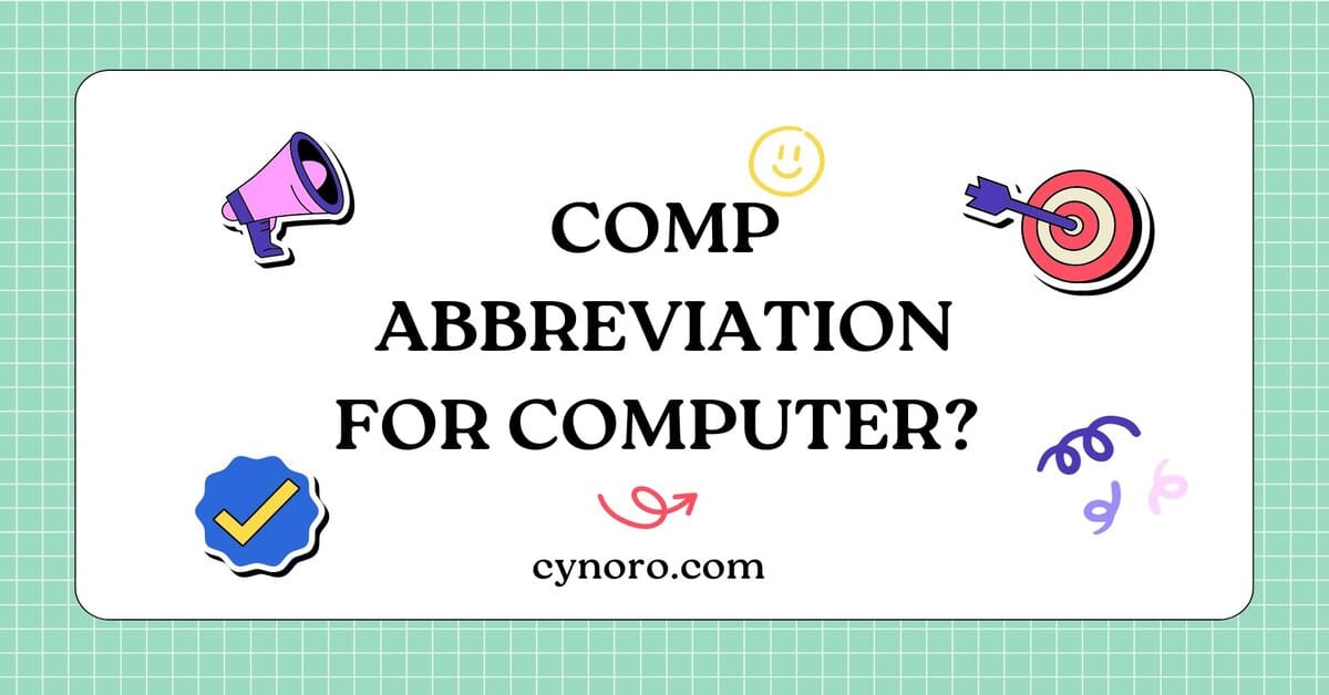 Abbreviation for Computer