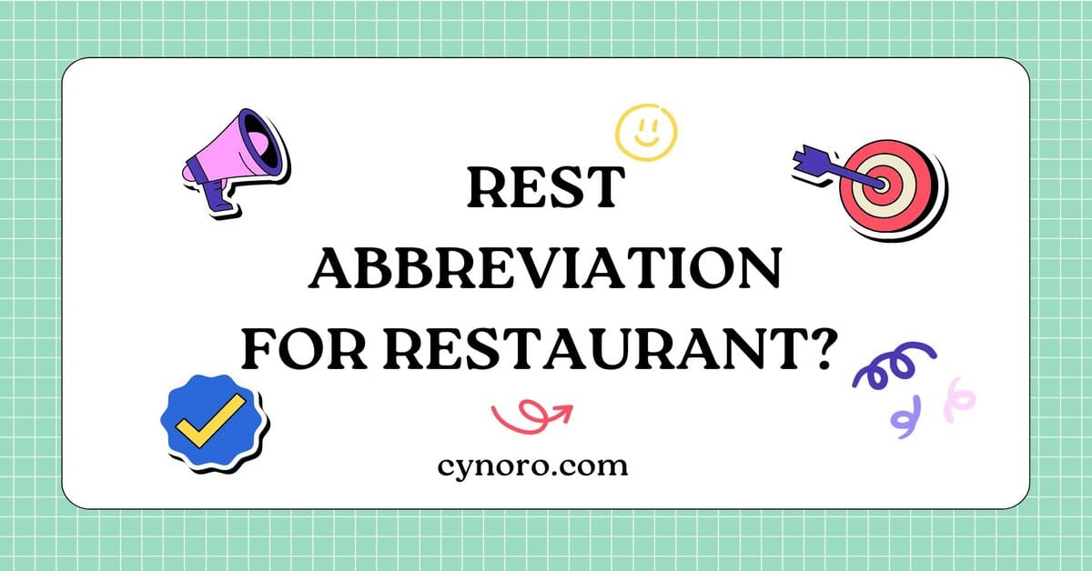 Abbreviation for Restaurant