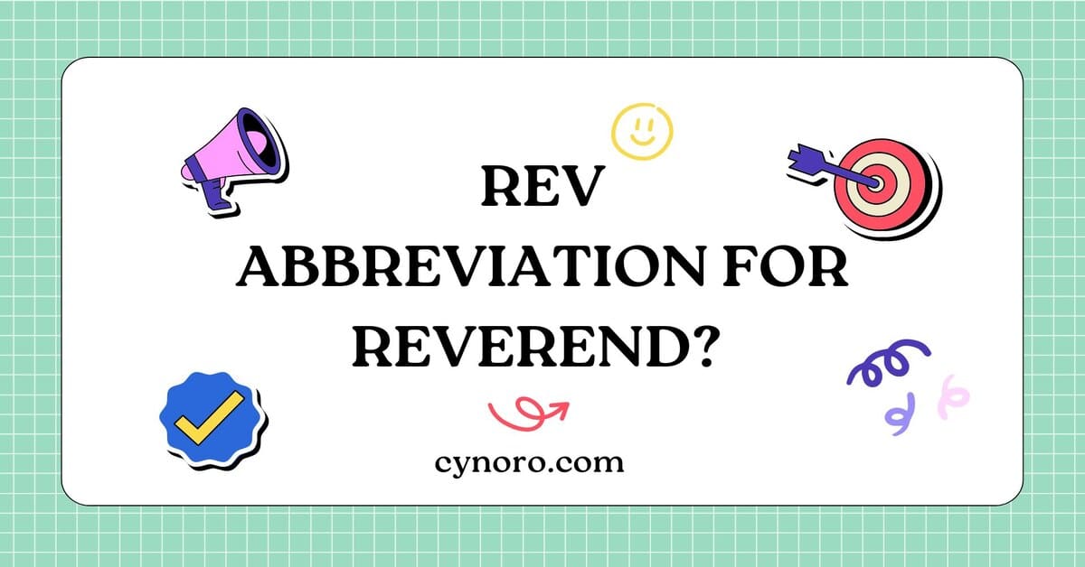 Abbreviation for Reverend