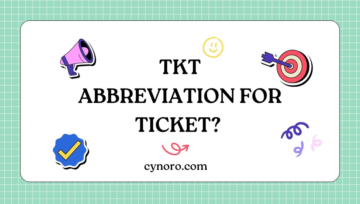 Abbreviation for Ticket