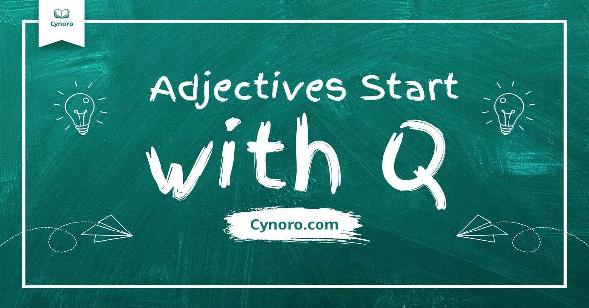 Adjectives Start with Q