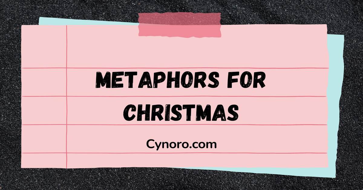 Metaphors for Christmas