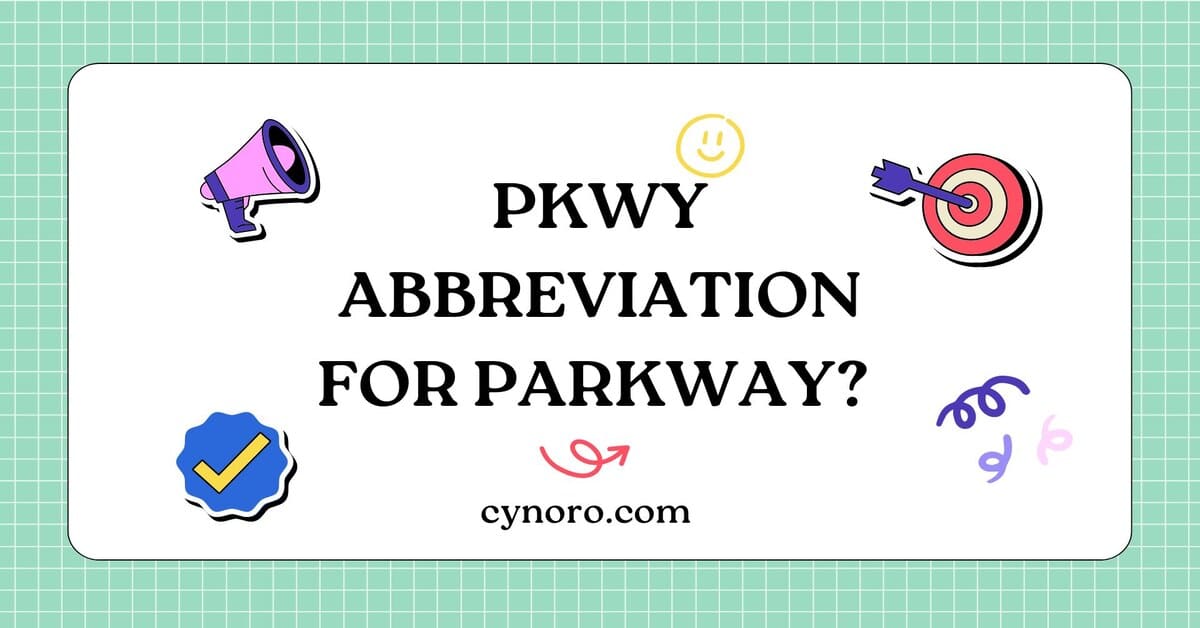 Abbreviation for Parkway