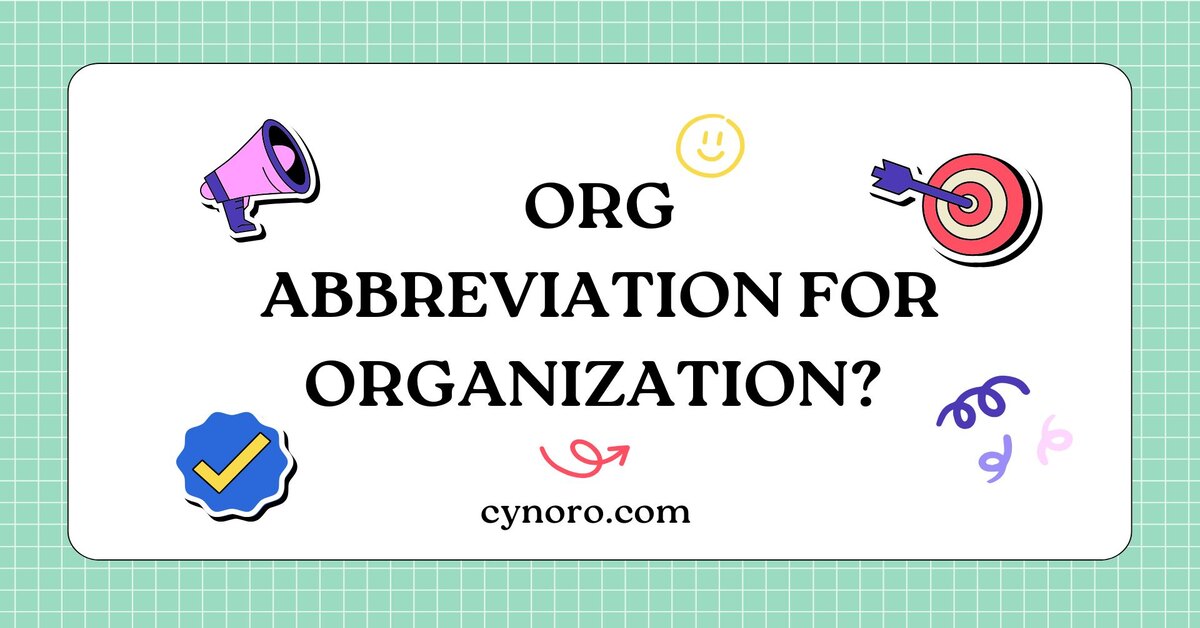 Abbreviation for Organization